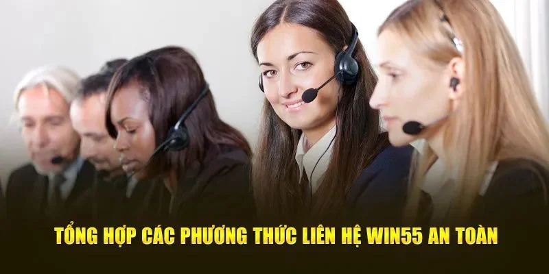 lien-he-win55-cac-phuong-thuc