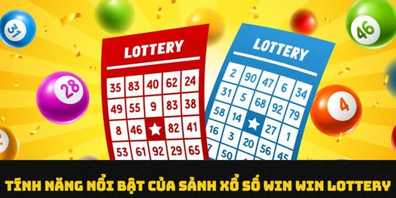 win-win-lottery-tinh-nang